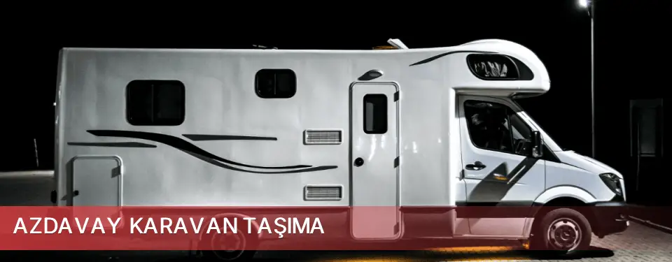 Azdavay İlçemi Karavan Taşıma
